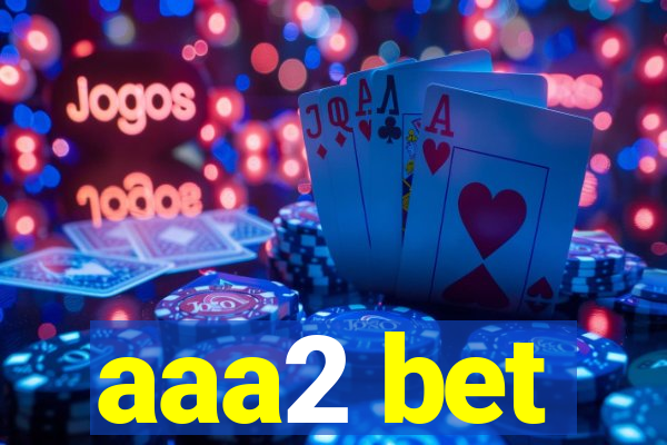 aaa2 bet